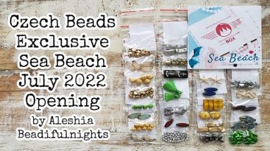 Czech Beads Exclusive Sea Beach July 2022 Opening