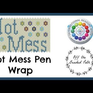 Hot Mess Pen Wrap (Bead Stitching)