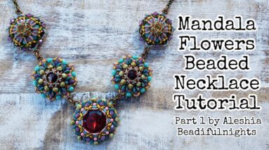 Mandala Flowers Beaded Necklace Tutorial Part 1