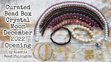 Curated Bead Box Crystal Moon December 2022 Opening